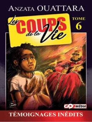 cover image of Les Coups de la Vie, Tome 6